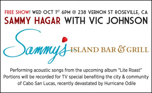 Free Sammy Hagar Show @ Sammy's Island Bar & Grill on Oct 1st @ 6PM