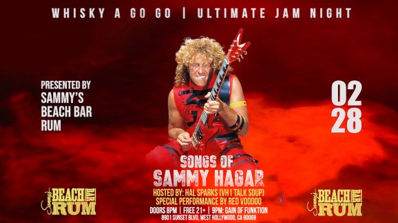 ULTIMATE JAM NIGHT CELEBRATES SAMMY HAGAR WITH ORIANTHI, TRACII GUNS, DAVE AMATO, AND MORE TUESDAY FEBRUARY 28 AT WHISKY A GO GO