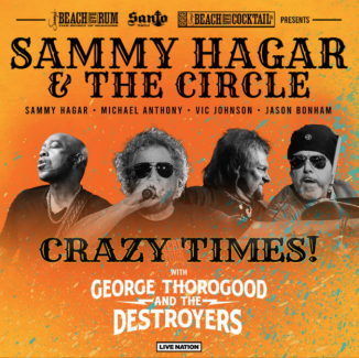  Sammy Hagar and the Circle with George Thorogood and the Destroyers Crazy Times Summer Tour